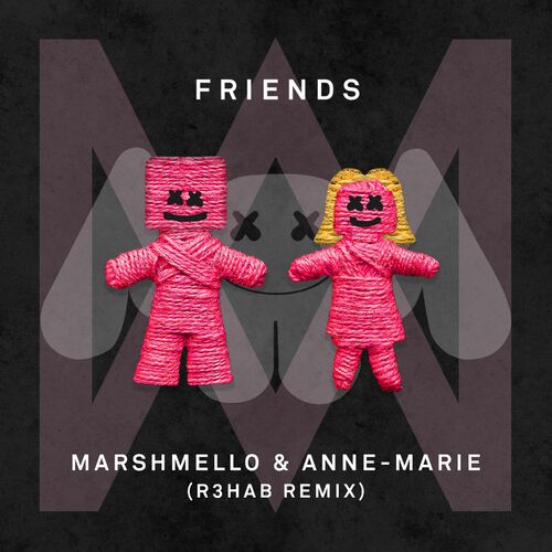 FRIENDS (R3hab Remix) - Marshmello