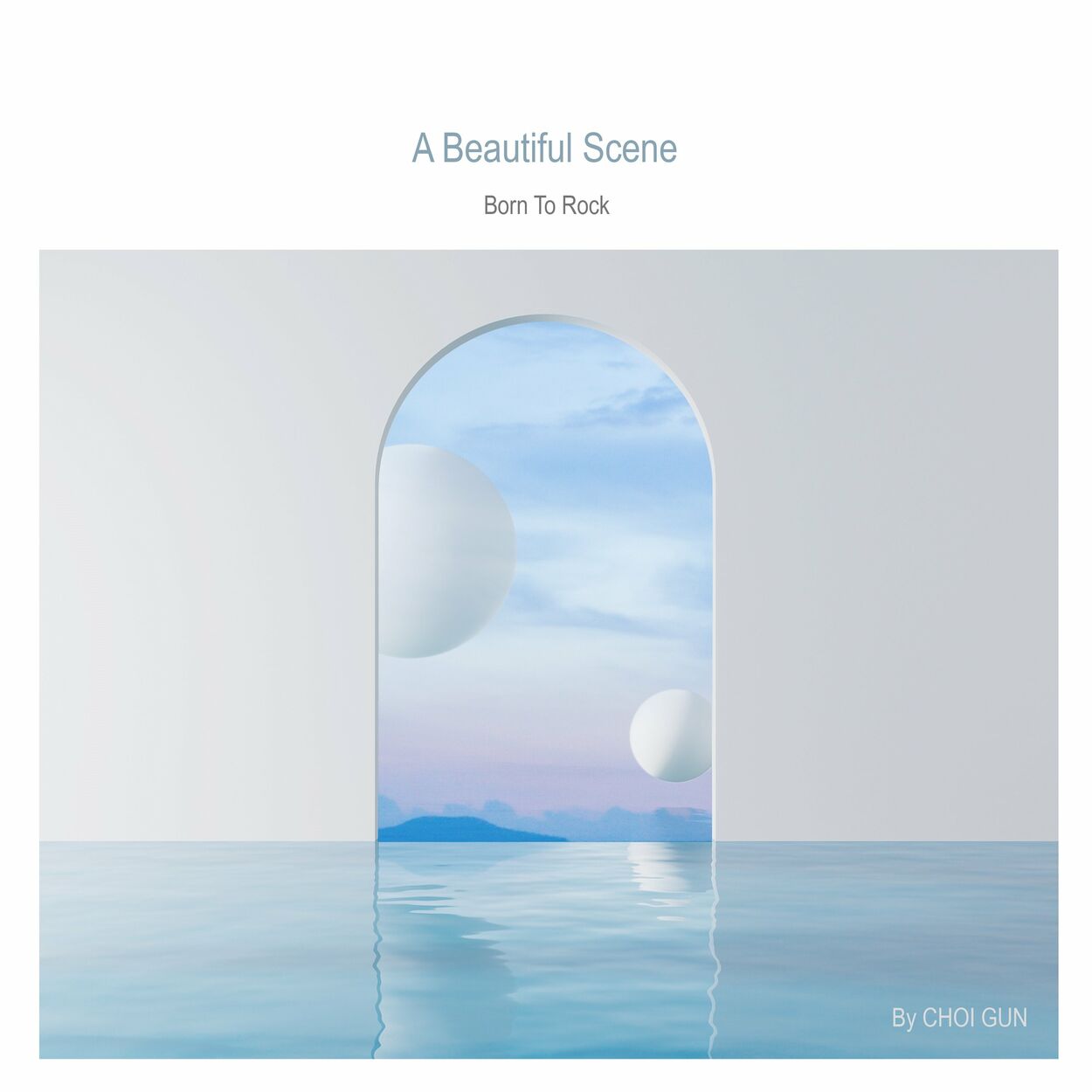 Born To Rock – A Beautiful Scene – Single