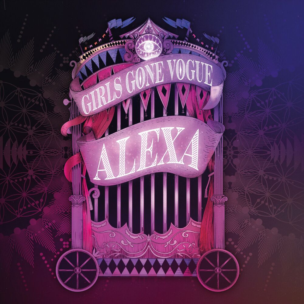 Alexa – Girls Gone Vogue – EP