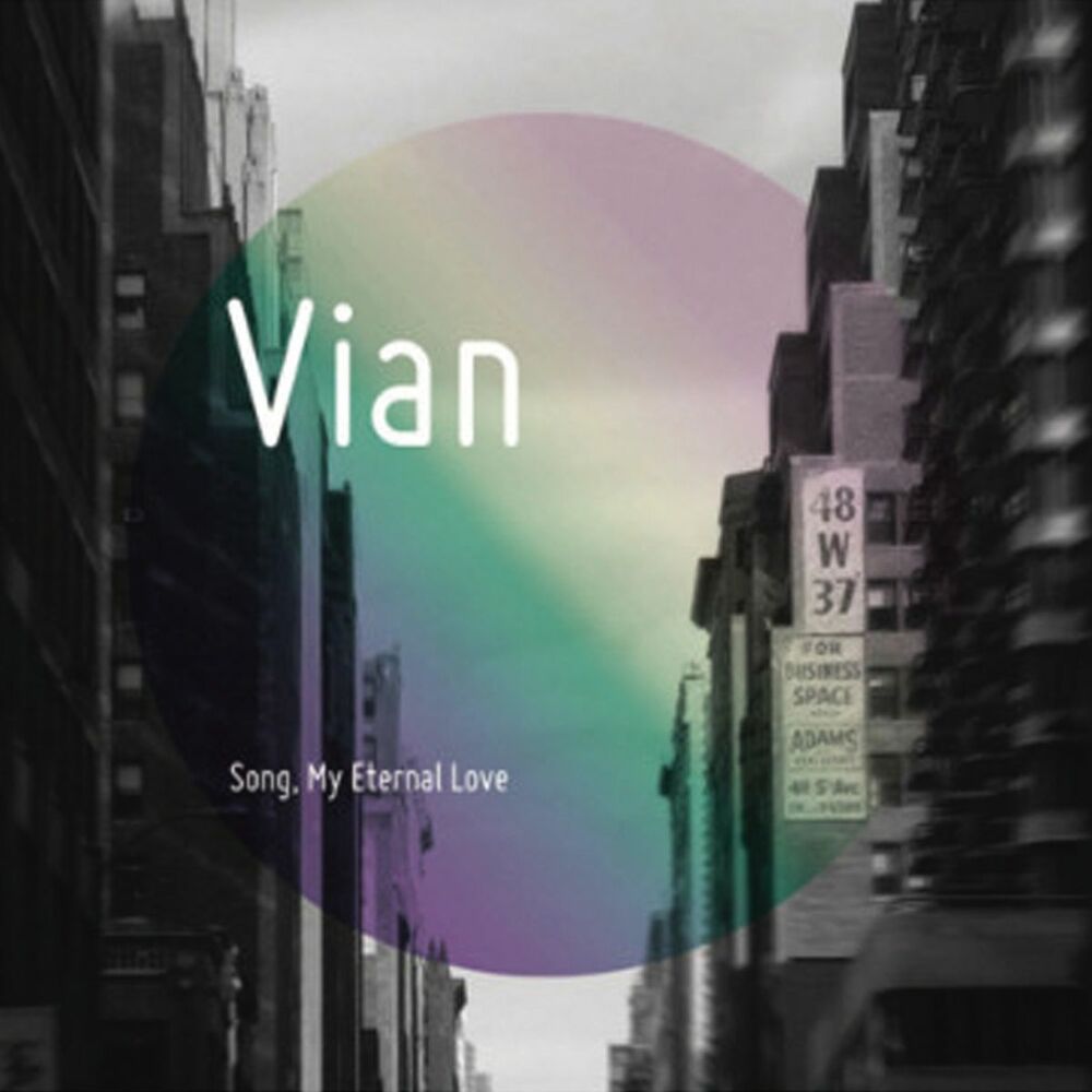 Vian – Song, My Eternal Love