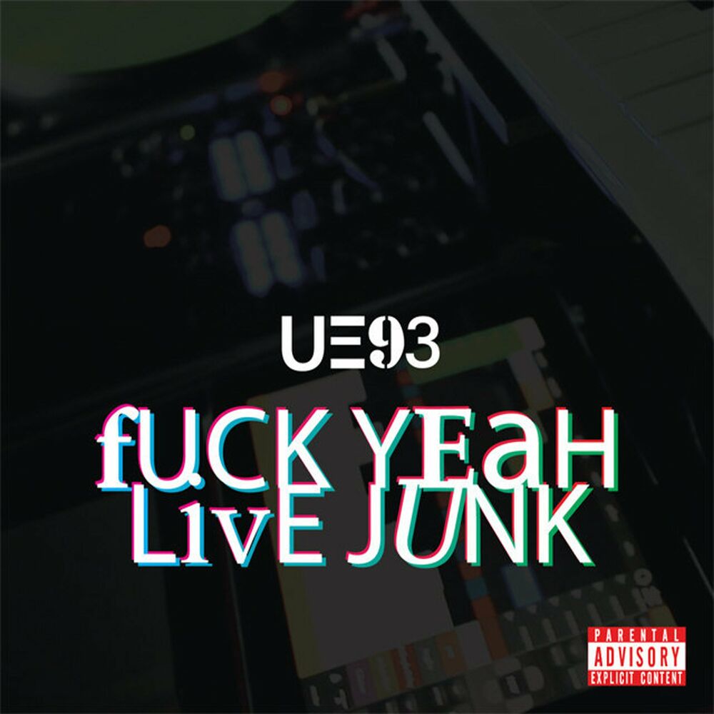 The United93 – FUCK YEAH, LIVE JUNK – EP