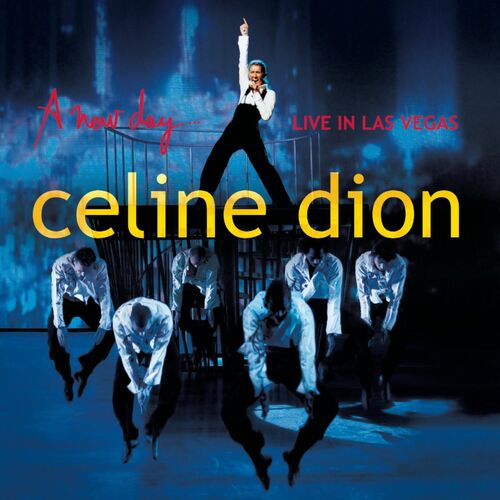 A New Day...Live In Las Vegas - Céline Dion