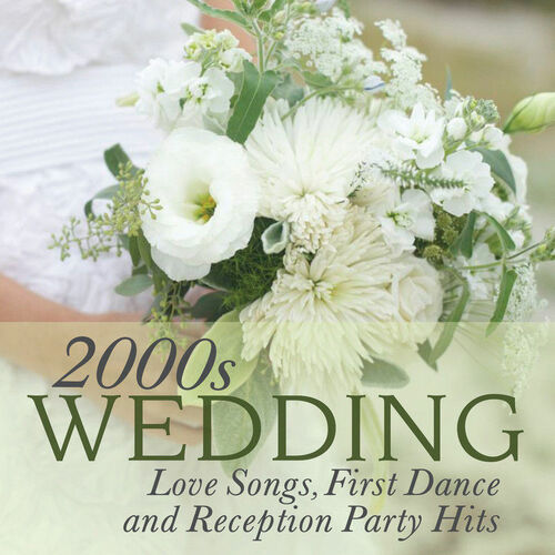 Pmc All Stars 2000s Wedding Love Songs First Dance And