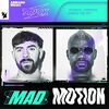 PATRICK TOPPING/GREEN VELVET - Mad Motion