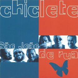 Download CD Chiclete Com Banana – São João De Rua 2000