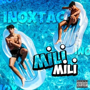 Inoxtag Mili Mili Listen With Lyrics Deezer