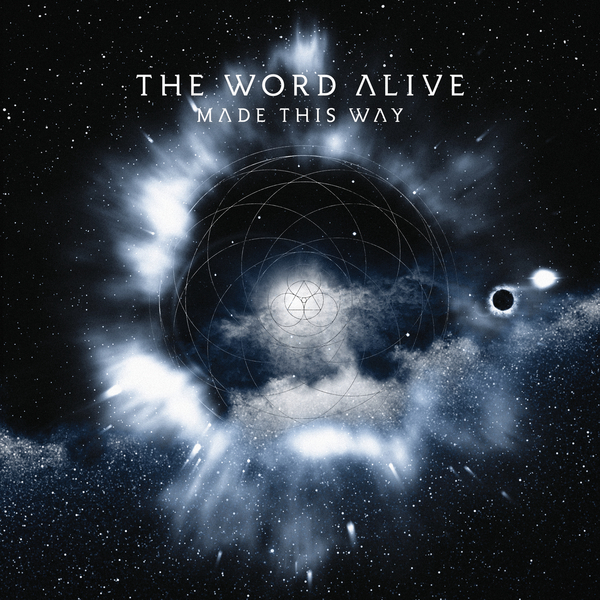 The Word Alive - Made This Way [single] (2016)