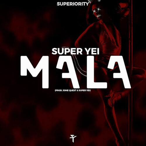 Super Yei Mala Listen On Deezer