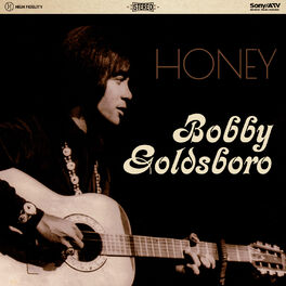 Bobby Goldsboro Honey Lyrics And Songs Deezer