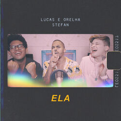 Download CD Lucas e Orelha, Stefan – Ela
