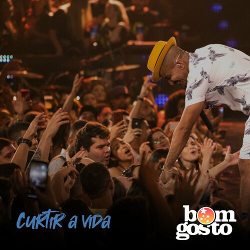 Bom Gosto – Curtir a Vida (Ao Vivo) 2020 download