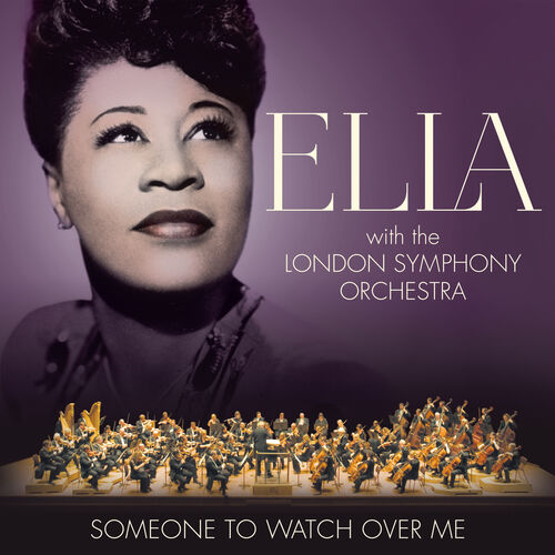 Ella Fitzgerald: Someone To Watch Over Me - Streaming de música ...