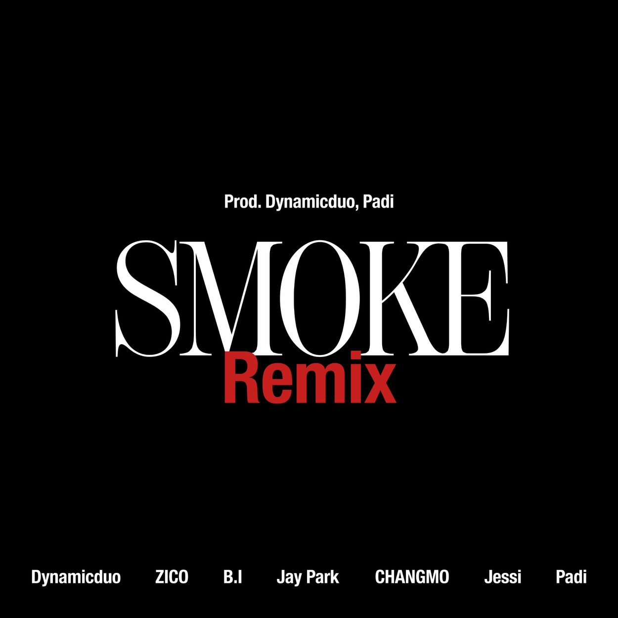 Dynamicduo – Smoke Remix – Single