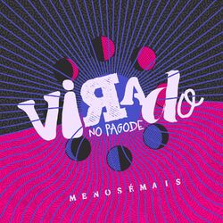 Download CD Grupo Menos É Mais – Virado No Pagode (Ao Vivo) 2024