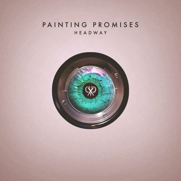 Painting Promises - Headway [single] (2016)