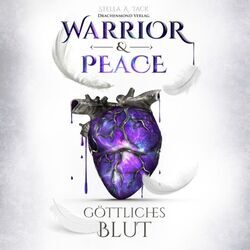 Warrior & Peace: Göttliches Blut