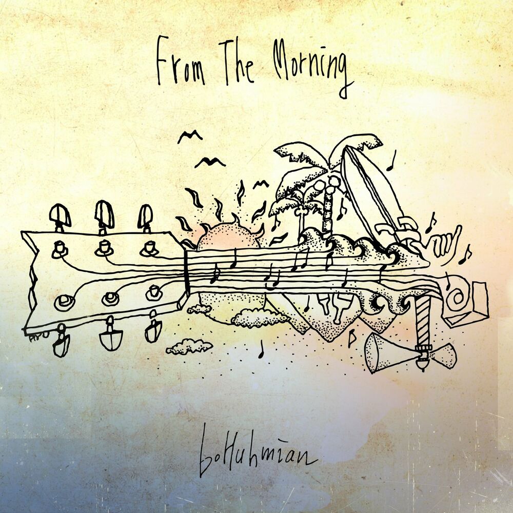 boHuhmian – From the Morning – EP