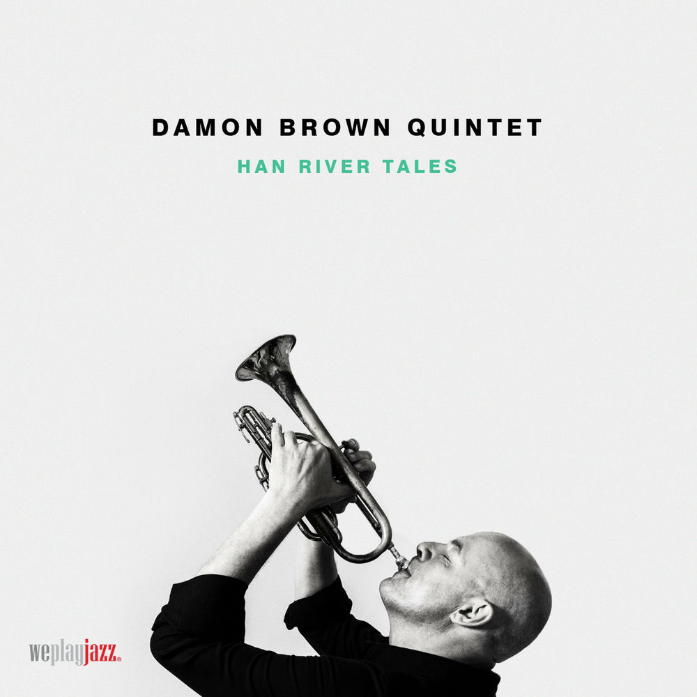 Damon Brown Quintet – Han River Tales