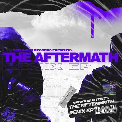 VA - Debunked Records present: The Aftermath Remixed EP