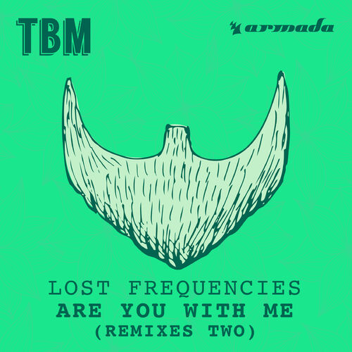 Are You With Me (Remixes Two) - Lost Frequencies
