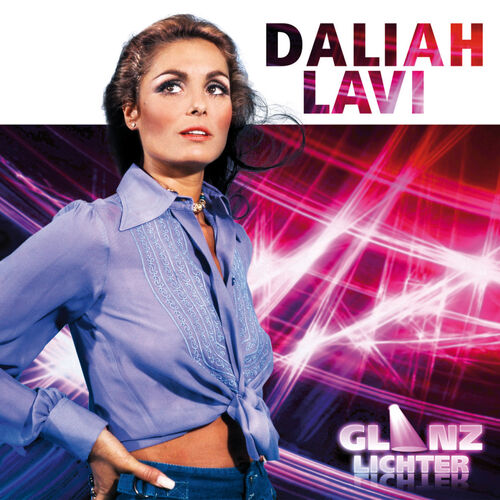 Daliah Lavi Glanzlichter Music Streaming Listen On Deezer