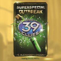 Outbreak - The 39 Clues: Superspecial, Book 1 (Unabridged)