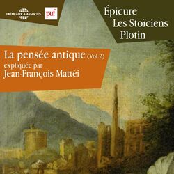 La pensée antique, vol. 2 : Epicure, Les Stoïciens, Plotin (Presses Universitaires de France)
