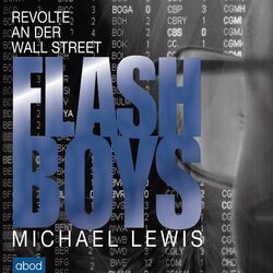 Flash Boys (Revolte an der Wall Street)