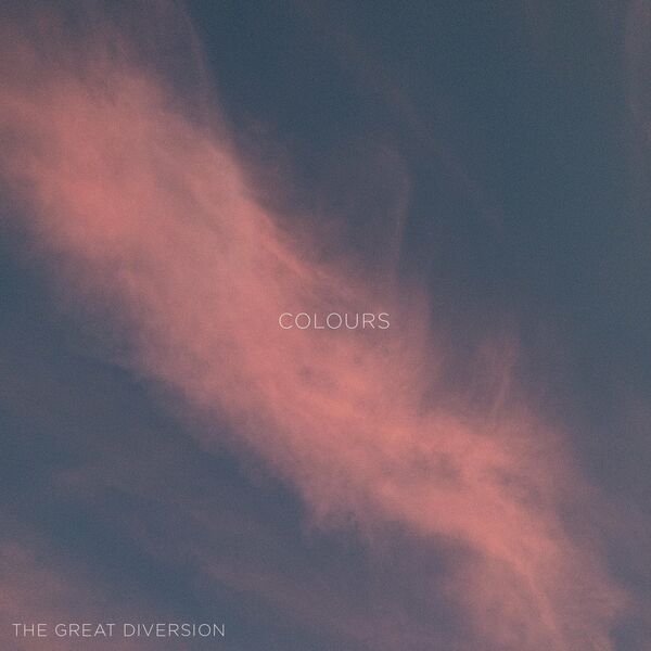 The Great Diversion - Colours [single] (2020)