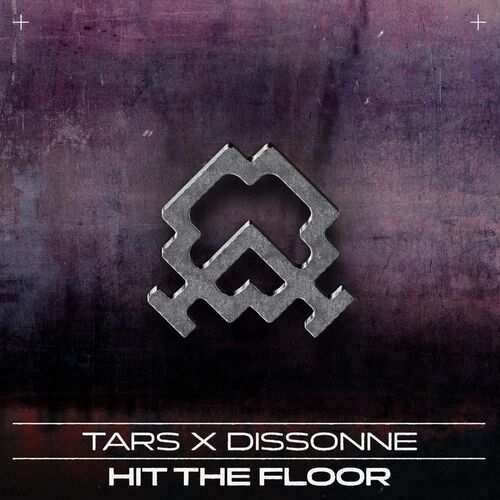 Tars x Dissonne - Hit the Floor (2024)