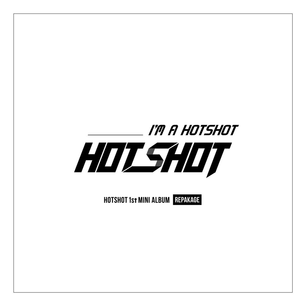 HOTSHOT – I’m a HOTSHOT – EP