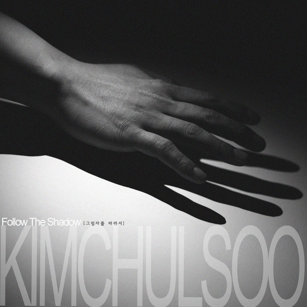Chulsoo Kim – Follow The Shadow