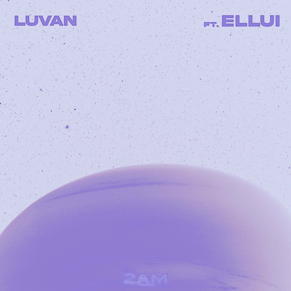 Luvan – 2AM – Single