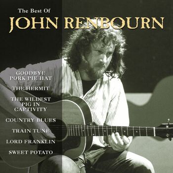 Download John Renbourn Winter Is Gone Listen On Deezer