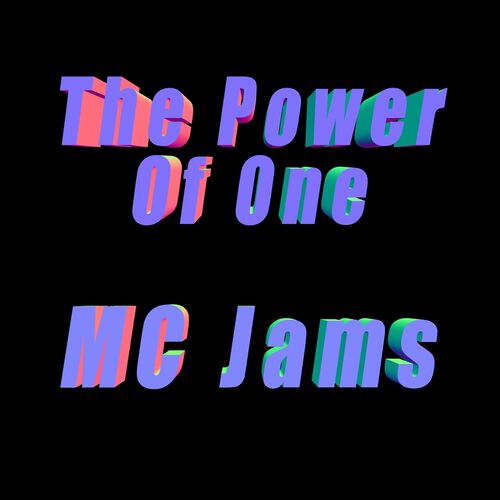 Power of one by mc jams reviews ratings on musicboard