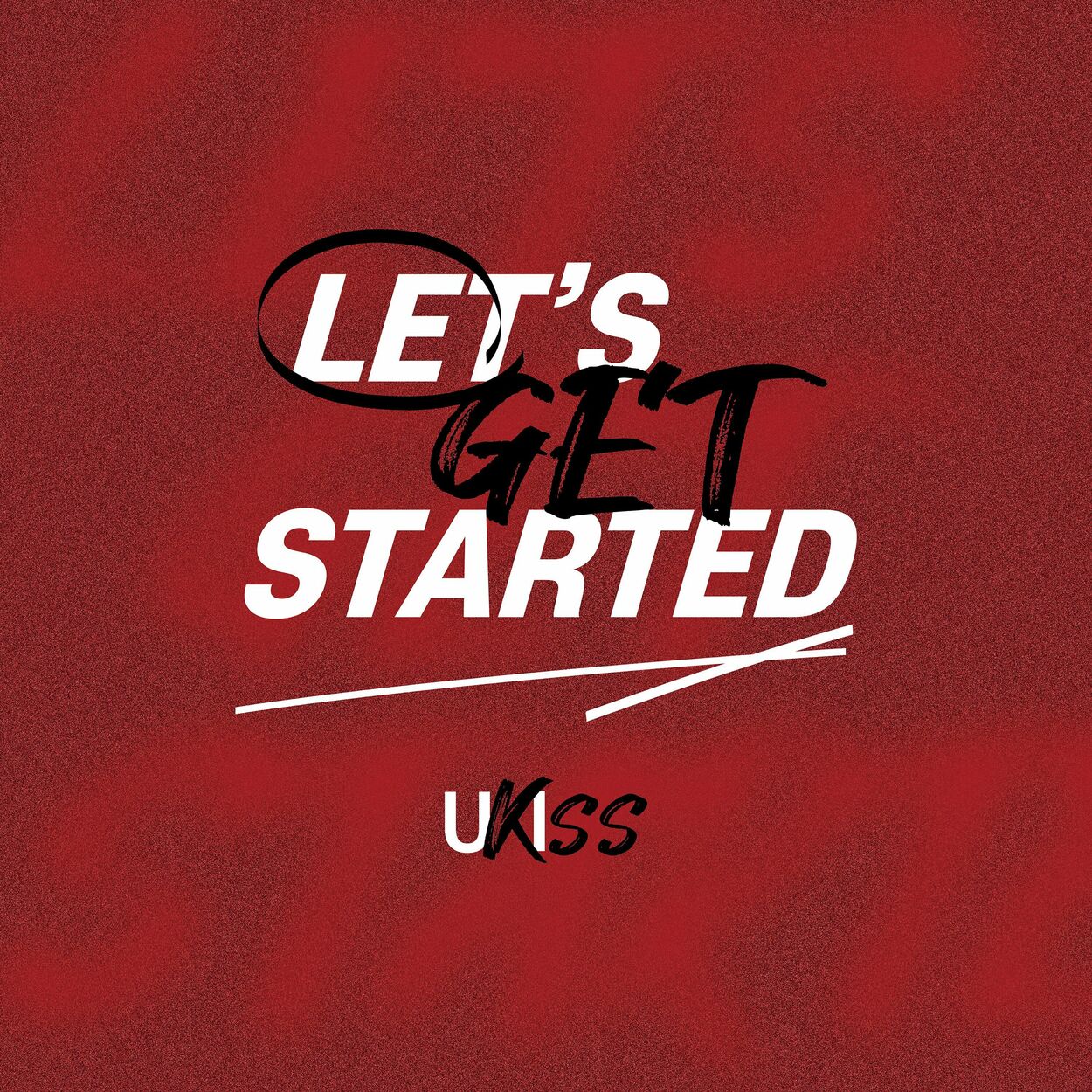 UKISS – LET’S GET STARTED – EP