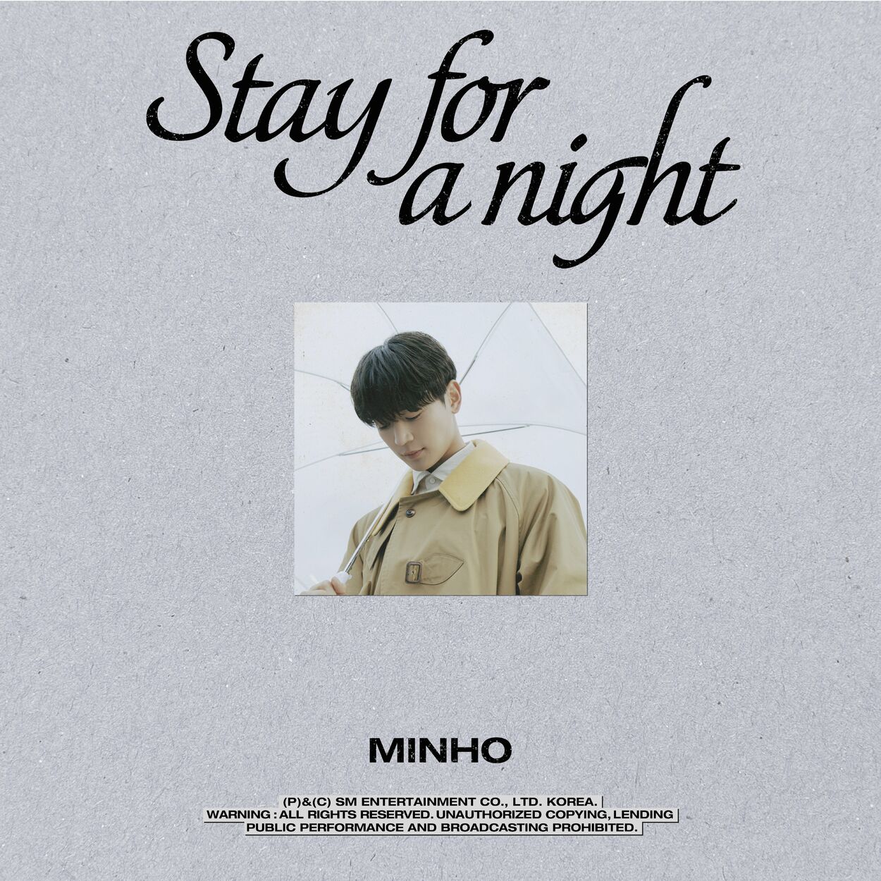 MINHO – Stay for a night – Single