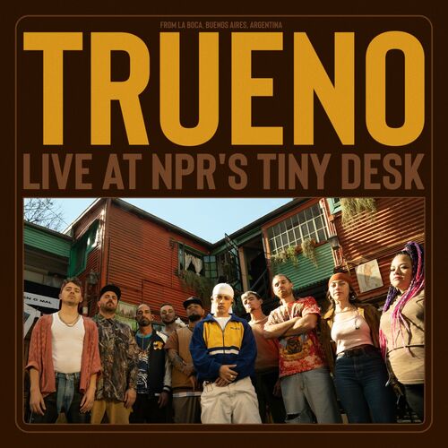 Trueno (Live At NPR's Tiny Desk) - Trueno