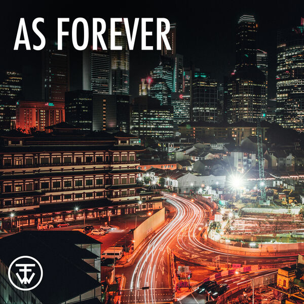For the Win - As Forever [single] (2019)