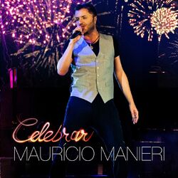 Download Maurício Manieri - Celebrar (Ao Vivo) 2012