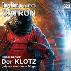 Der KLOTZ - Perry Rhodan - Neo 323 (Ungekürzt) Hörbuch kostenlos
