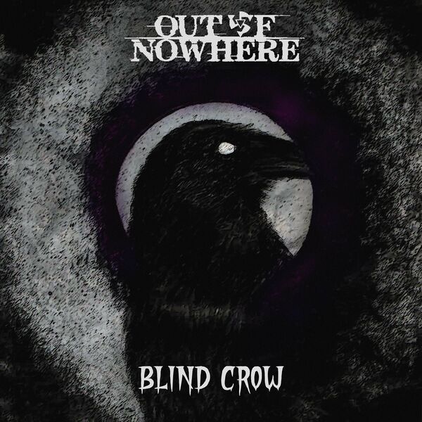 Out Of Nowhere - Blind Crow [single] (2021)