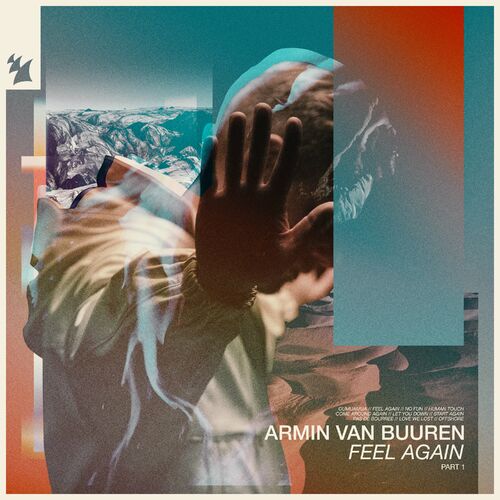 Feel Again, Pt. 1 - Armin van Buuren