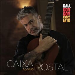 Download Bala, Bombom e Chocolate - Caixa Postal (Ao Vivo) 2020