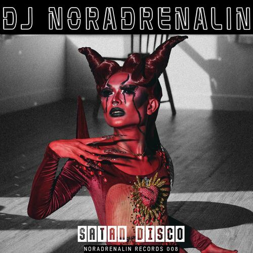 DJ Noradrenalin - Satan Disco (Nor 008) (2024)