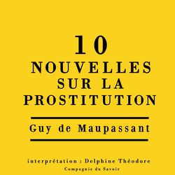 Dix nouvelles sur la prostitution
