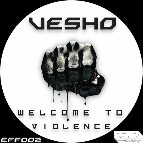 Vesho - Welcome To Violence (2024)