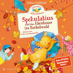 Spekulatius, der Weihnachtsdrache. Spekulatius und das Abenteuer im Herbstwald