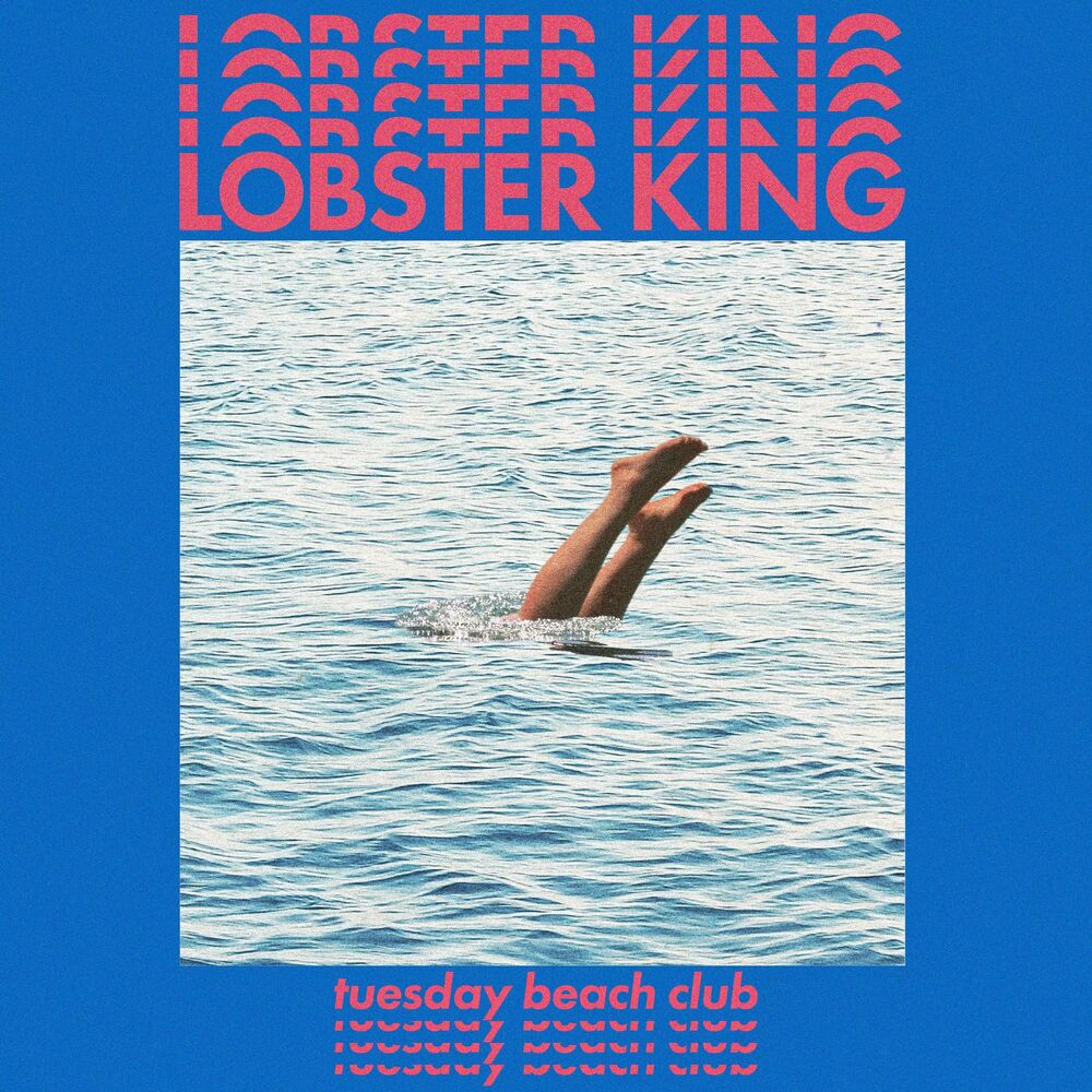 Tuesday Beach Club – LOBSTER KING – Single