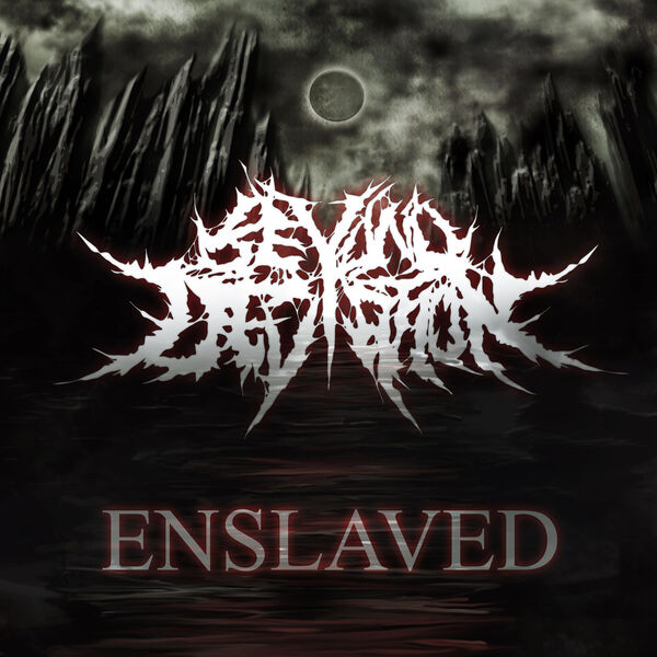 Beyond Deviation - Enslaved [single] (2020)